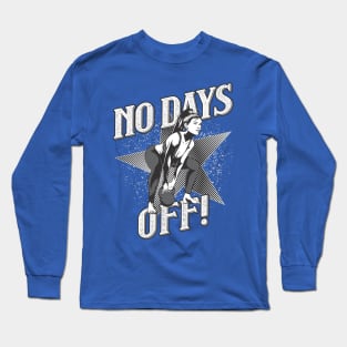 Training - No Days Off - Women's Design Long Sleeve T-Shirt